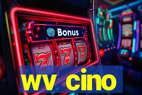 wv cino